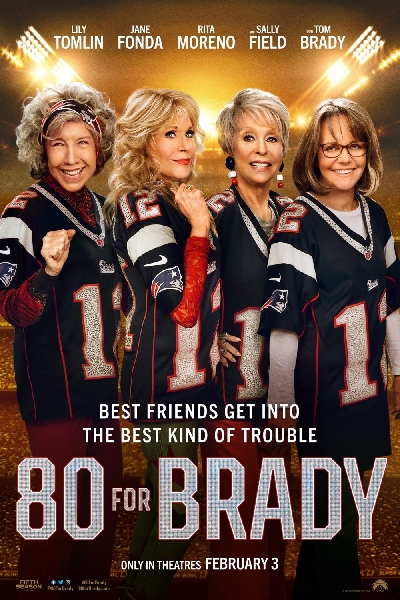 80 For Brady Show Poster